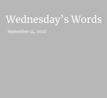  Wednesday's Words